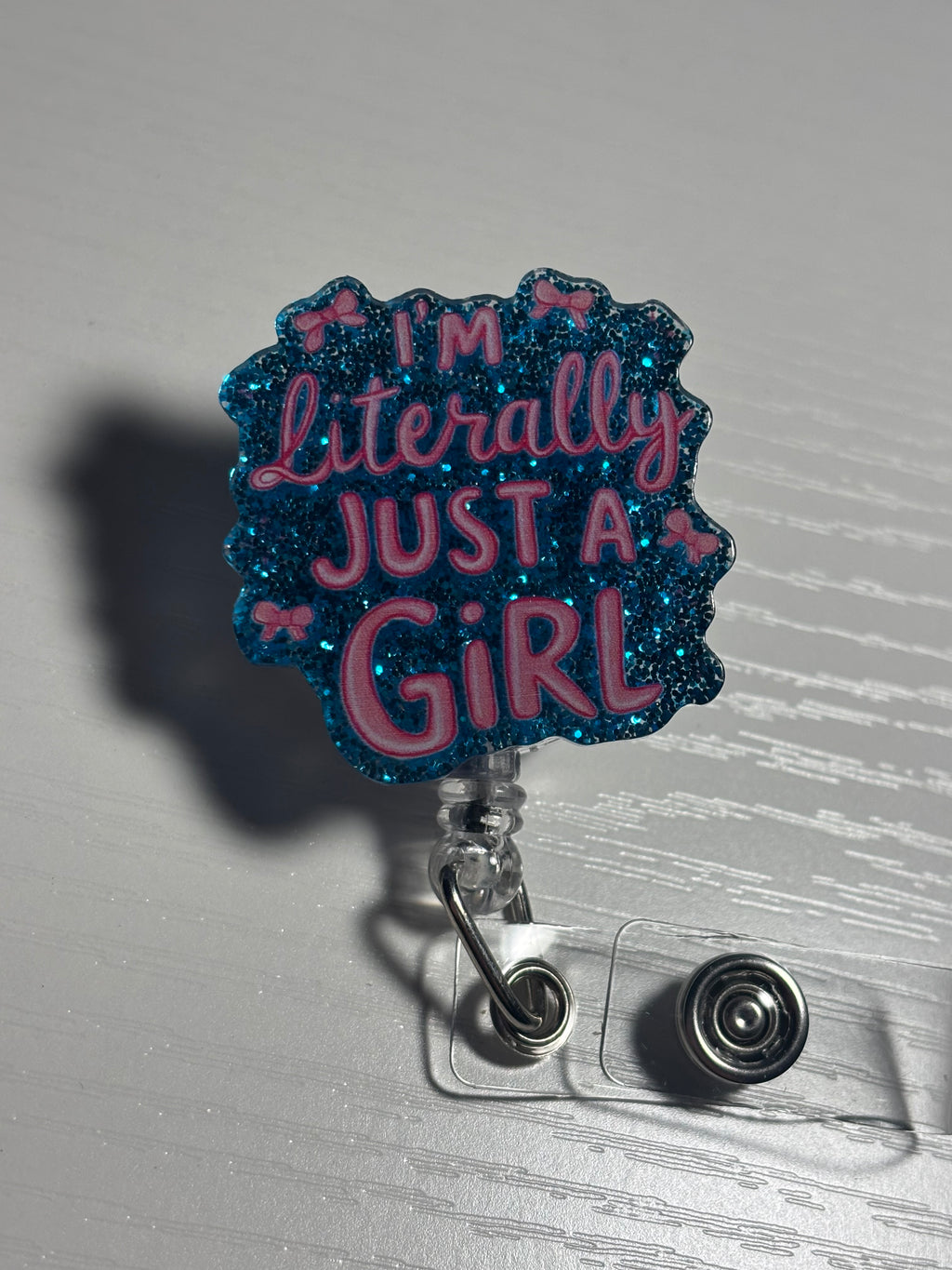 I’m Literally Just A Girl Badge