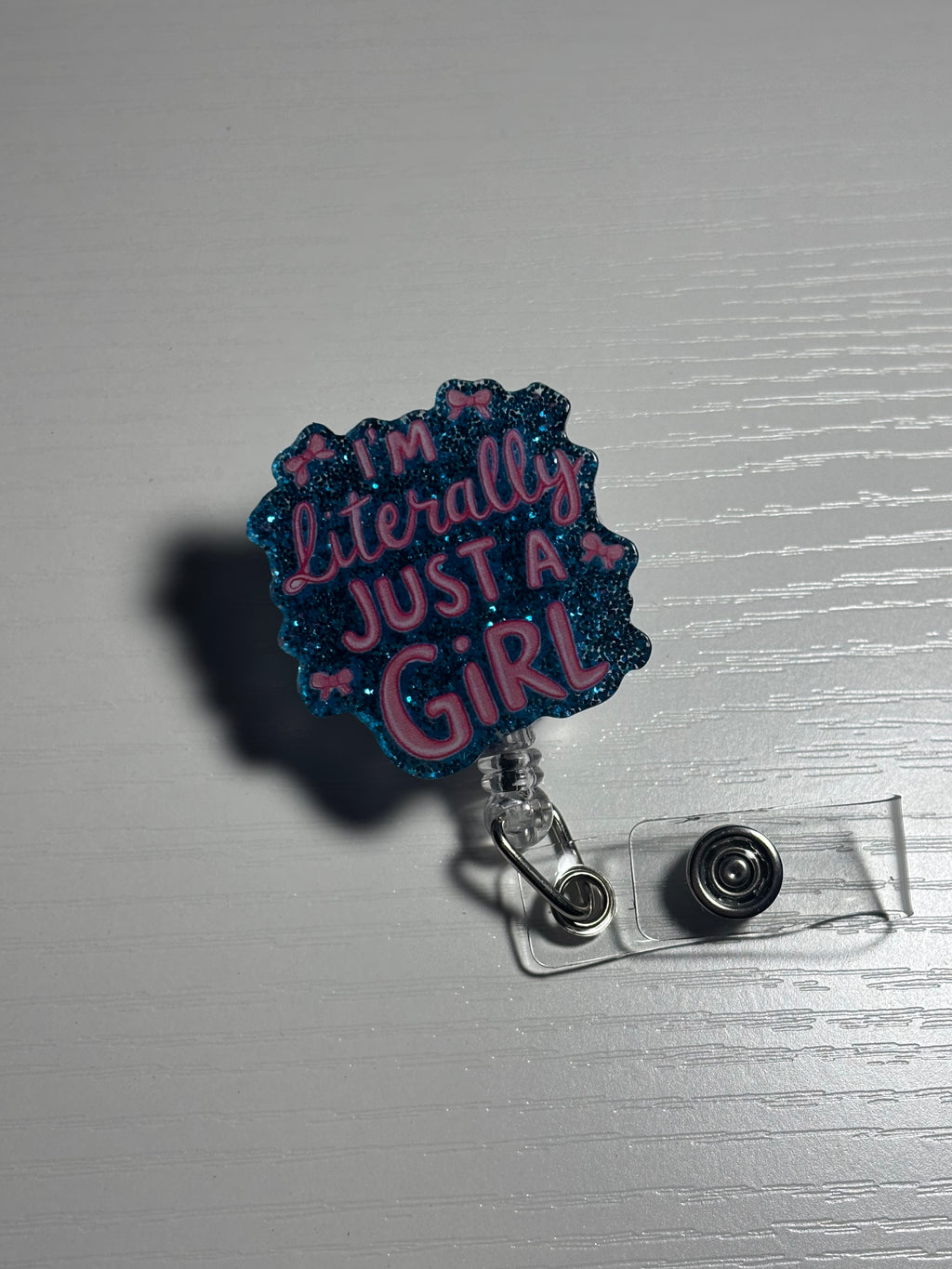 I’m Literally Just A Girl Badge